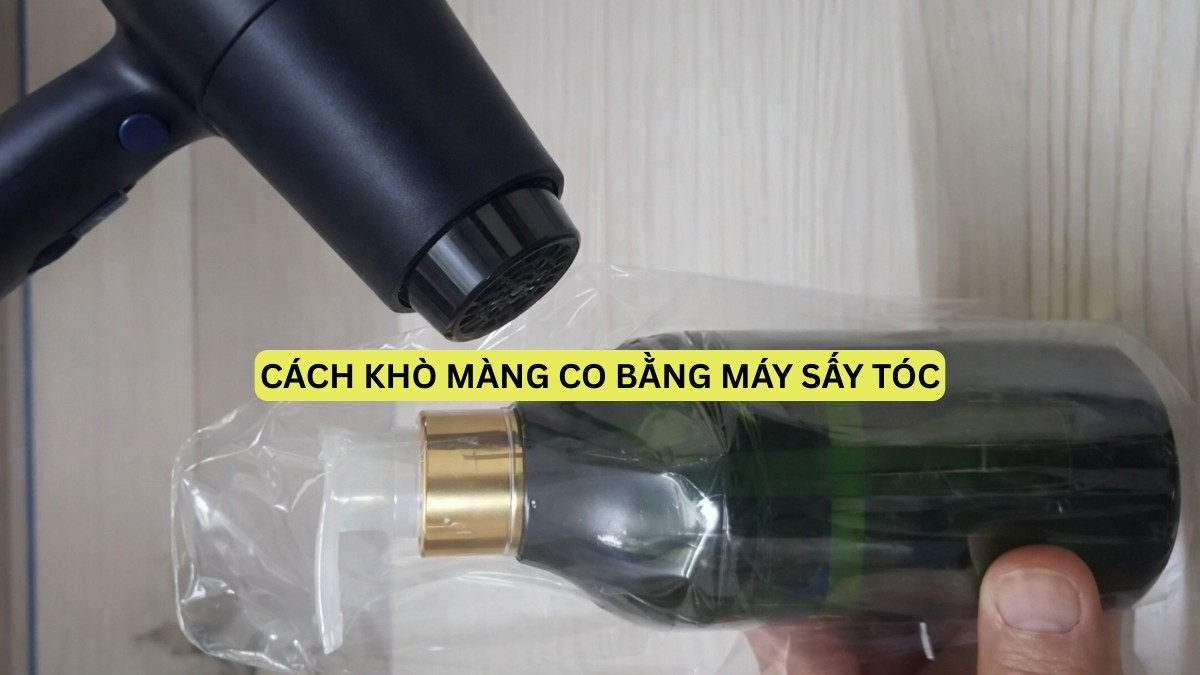 Cách khò màng co bằng máy sấy tóc đẹp, đơn giản
